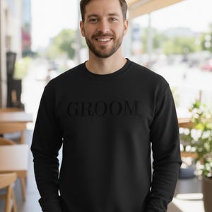 Black on Black Embroidered Groom Sweatshirt, Wedding Gift