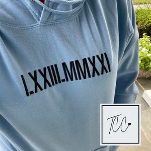Embroidered Anniversary Date Hoodie, Roman Numerals Couples Sweatshirt,  Monochromatic, Gifts for Her, Gifts for Him, Anniversary GIft