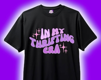 THRIFTING ERA TEE | Cute Graphic T Shirt | Thrift Shopping Shirt | Retro Font | Novelty Shirt | In My Thrifting Era Shirt | Thrift Lover Top