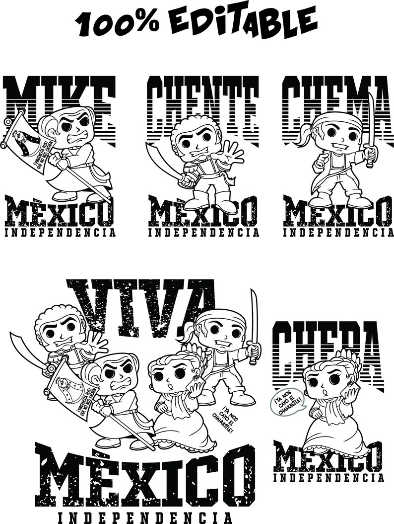 May include: Black and white digital illustration of a group of cartoon characters with the text "Viva Mexico Independencia" and "Chema Mexico Independencia".