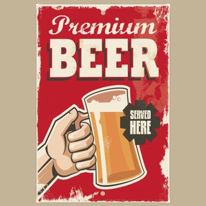 Letrero de cerveza premium vendida aquí, decoración de cueva de hombre, letrero de pared, letrero de bar, letrero de bar de cerveza, decoración de pub para el hogar, regalo para amantes de la cerveza