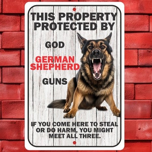 German Shepherd Warning Sign, Dog Lover Gift, 2nd Amendment Decor, NRA Supporters, 8x12 Novelty Sign