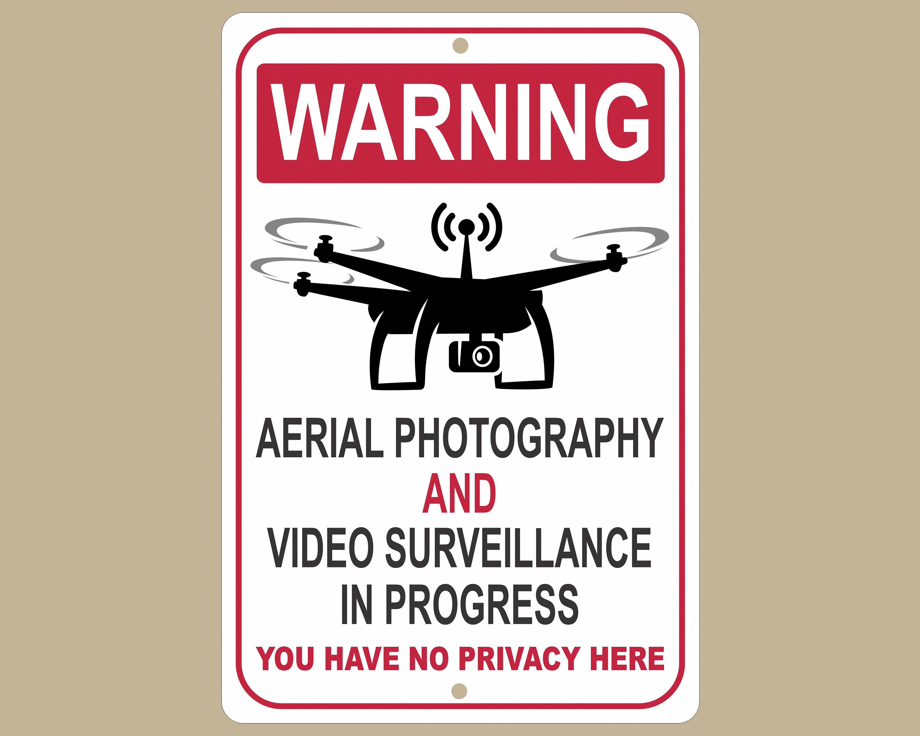 Surveillance Drone Security Warning Sign, Drone Lovers, Drone Zone ...