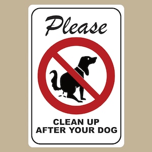 Please Clean Up After Your Dog, 8X12 Aluminum Sign,  Pick Up Your Dog Poo, Dog Cleaning Decor, Dog Poop Metal Sign, Quality Metal
