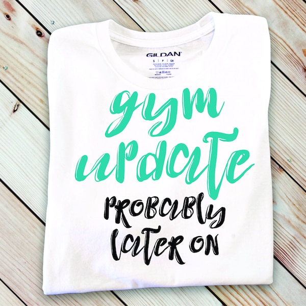 Gym Update T-Shirt Sublimation Design_PNG File