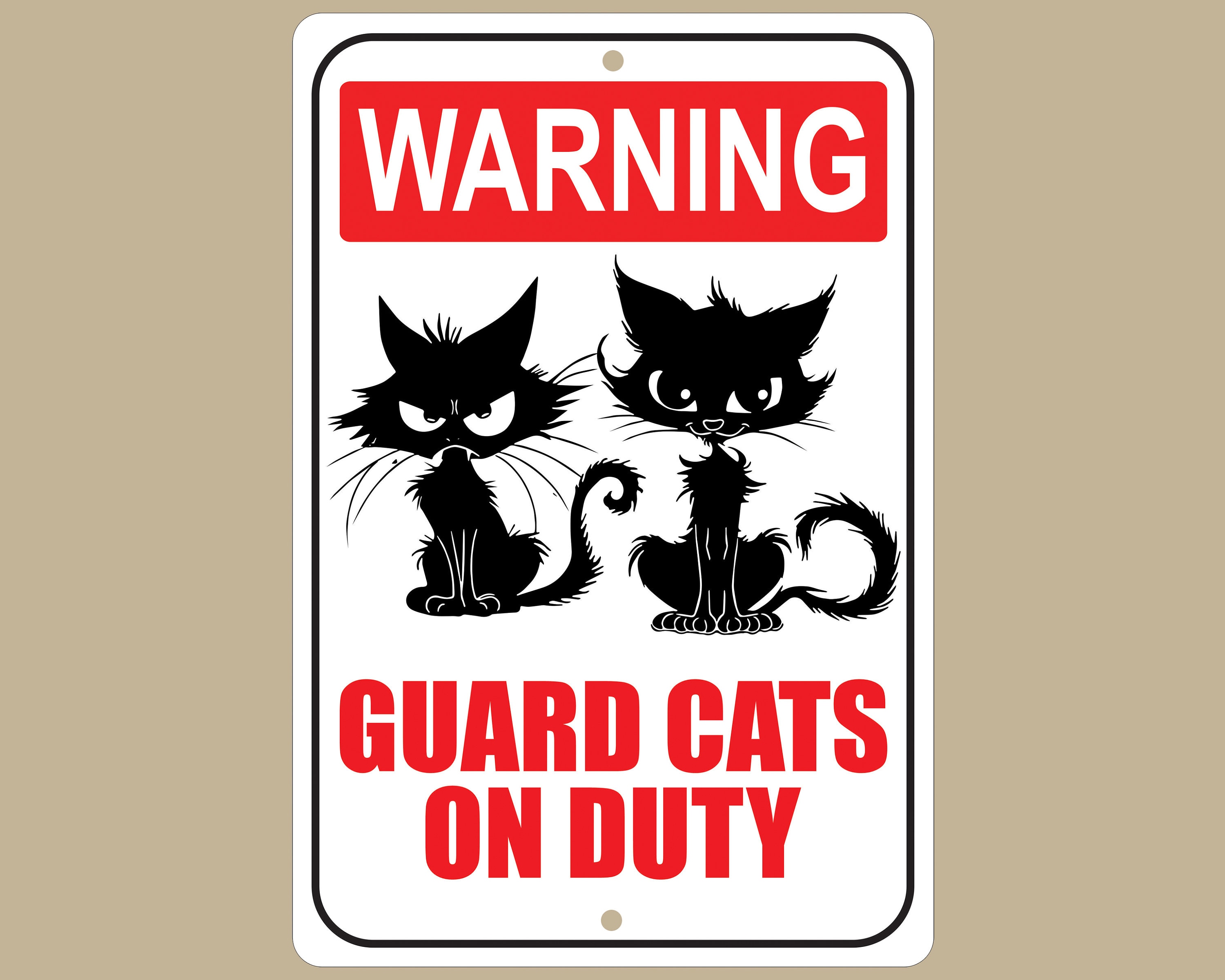 Guard Cats on Duty Warning Sign: Funny Cat Lover Gift - Etsy