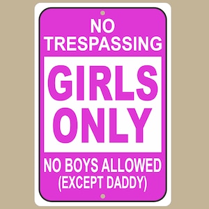 Customizable Girls Only Door Sign, Teen Room Decor, Girls Bedroom Sign, Teenage Girl Gift, Pink Door Plaque, No Boys Allowed Except Daddy