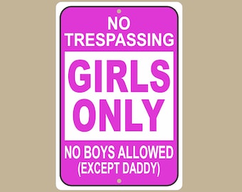 Customizable Girls Only Door Sign, Teen Room Decor, Girls Bedroom Sign, Teenage Girl Gift, Pink Door Plaque, No Boys Allowed Except Daddy