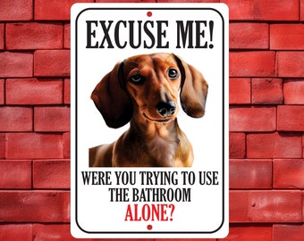 Funny Dachshund Bathroom Sign: Novelty Dog Lover Decor