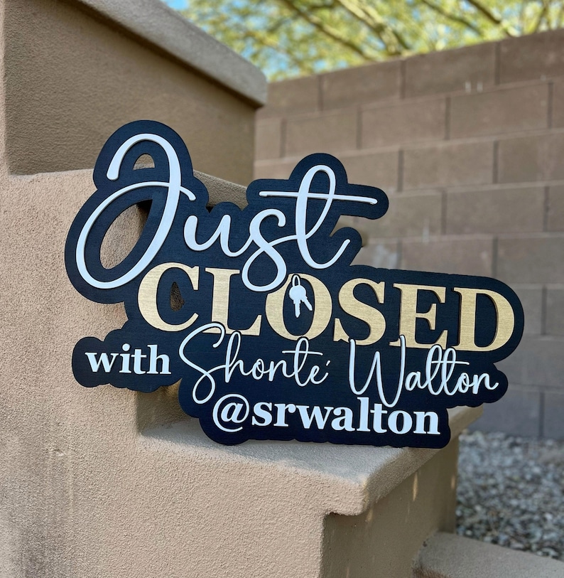 Realtor Closing Gift Wooden Sign Photo Prop Social Media Marketing Real Estate Professional Tool Sold Home Announcement Key Ceremony Celebration Custom Personalized Text Handcrafted Wood Construction Client Appreciation Present Instagram