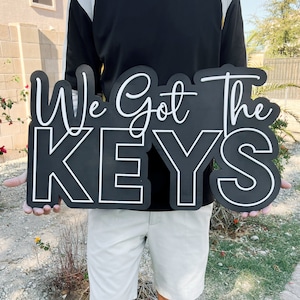 We Got the Keys Photo Prop, Social Media Marketing Sign for Realtor, Closing Day Photo Prop, Real Estate Marketing Sign for Closing Day