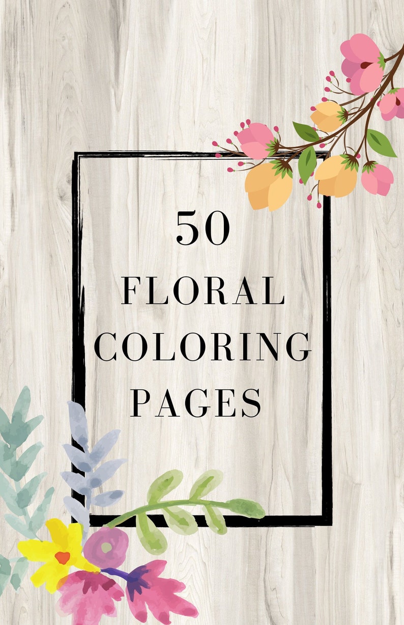 50 Floral Adult Coloring Pages 