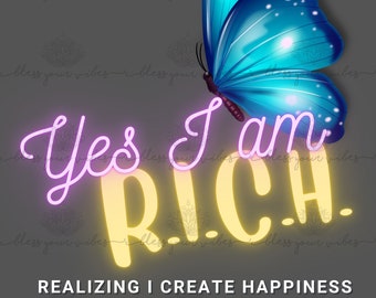 Yes I am RICH - Sublimation PNG, Funny Designs, Inspirational, Shirt Designs, Direct to Garment, Printable Transfers, Digital Download