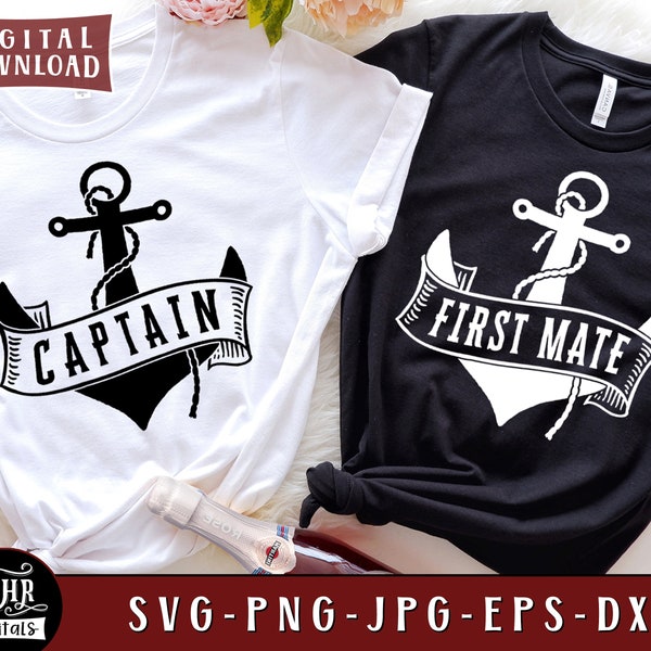 Captain and First Mate SVG, Funny Couples Cruise SVG, Cute Matching Sailing Couple, Romantic Sea SVG,  Love, Png Svg Dxf Jpg, Cricut, Crafts