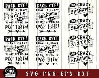 Back Off I Have a Crazy Grandma & Grandpa SVG, Funny Matching SVG, Granddad, Grandmom, Grandson, Granddaughter, Cricut, Crafts, Png Eps Dxf