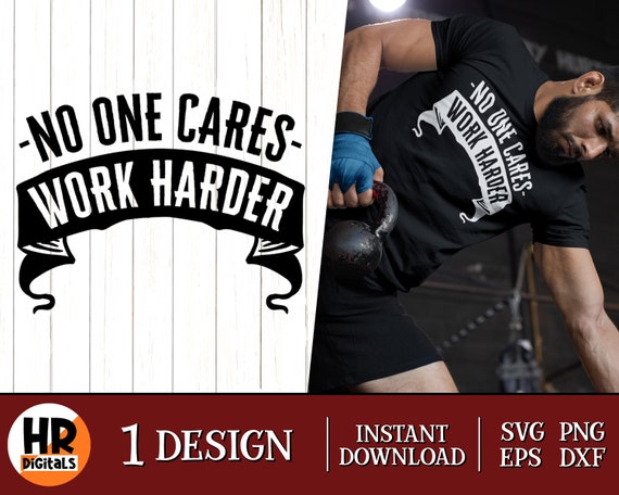 Nobody Cares Work Harder Motivational Workout - Gym Training T-Shirt Nobody Cares Work Harder Motivational Workout - Gym Training T-Shirt
