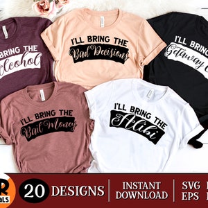 I'll Bring the SVG Bundle, Girls Trip, Girls Weekend, Matching Friends ...