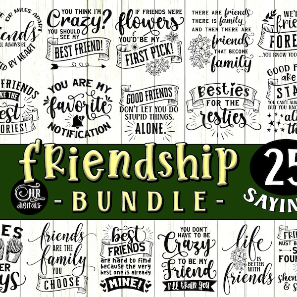 Friendship SVG Bundle, Funny Best Friend Sayings, Inspirational Friend Quotes, Bestie Gift, Cute Friend SVG, Cricut, Crafts, Png Eps Jpg Dxf