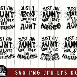 Just an Aunt Who Loves Her Niece And Nephew SVG, Matching Aunt And Me, Aunt And Baby, Gift For Aunt, Auntie Life, Png Eps, Crafts, Cricut