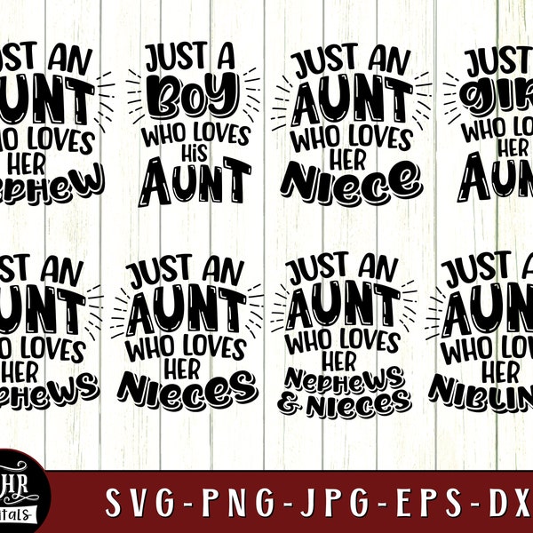 Just an Aunt Who Loves Her Niece And Nephew SVG, Matching Aunt And Me, Aunt And Baby, Gift For Aunt, Auntie Life, Png Eps, Crafts, Cricut
