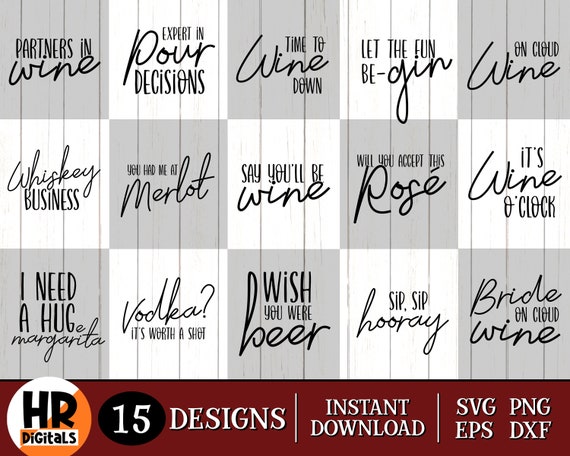 Funny Wine Puns Svg Bundle, Wine Sayings Svg, Wine Tasting, Funny Alcohol Drinking SVG, Bachelorette Party, Girls Weekend Trip, Png Eps Dxf
