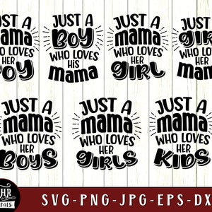 Just a Mama Who Loves Her Kids SVG, Matching Mommy And Me, Mom And Daughter, Mother and Son, Mother&#39;s Day Gift, Png Eps Dxf, Cricut, Crafts