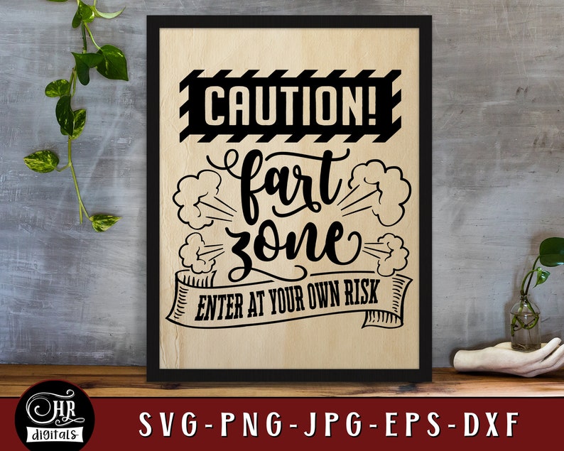 Funny Bathroom Sign SVG Caution Fart Zone Funny Printable - Etsy