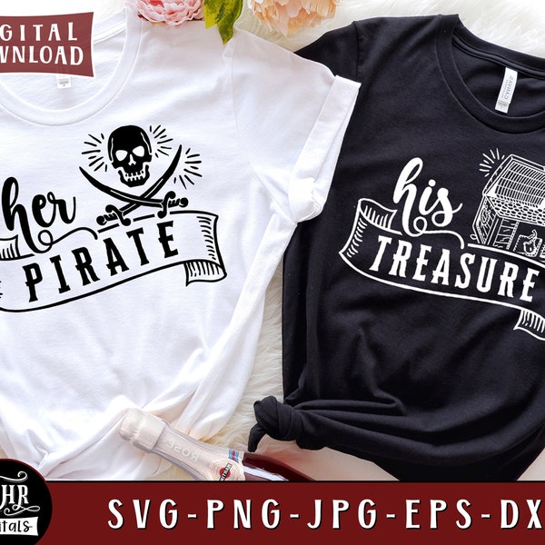 Her Pirate His Treasure SVG, Funny Couples Cruise SVG, Cute Matching Sailing Couple, Romantic Sea SVG,  Love, Png Svg Jpg, Cricut, Crafts