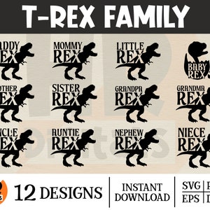 May include: Twelve black and white T-Rex dinosaur silhouette designs with text overlays. The text includes family member titles like "Daddy Rex", "Mommy Rex", "Little Rex", "Baby Rex", "Brother Rex", "Sister Rex", "Grandpa Rex", "Grandma Rex", "Uncle Rex", "Auntie Rex", "Nephew Rex", and "Niece Rex".