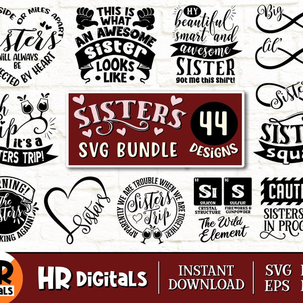 Sisters SVG Bundle, Funny Sister SVG, Cute Matching Sisters, Gift For Sister, Sisters Trip, Big Sis Lil Sis, Cricut, Crafts, Png Eps Dxf