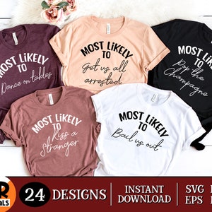 Most Likely To SVG Bundle, Girls Weekend, Besties Trip SVG, Girl Crew, Matching Best Friends Group SVG, Matching Girl Squad, Png Eps Dxf
