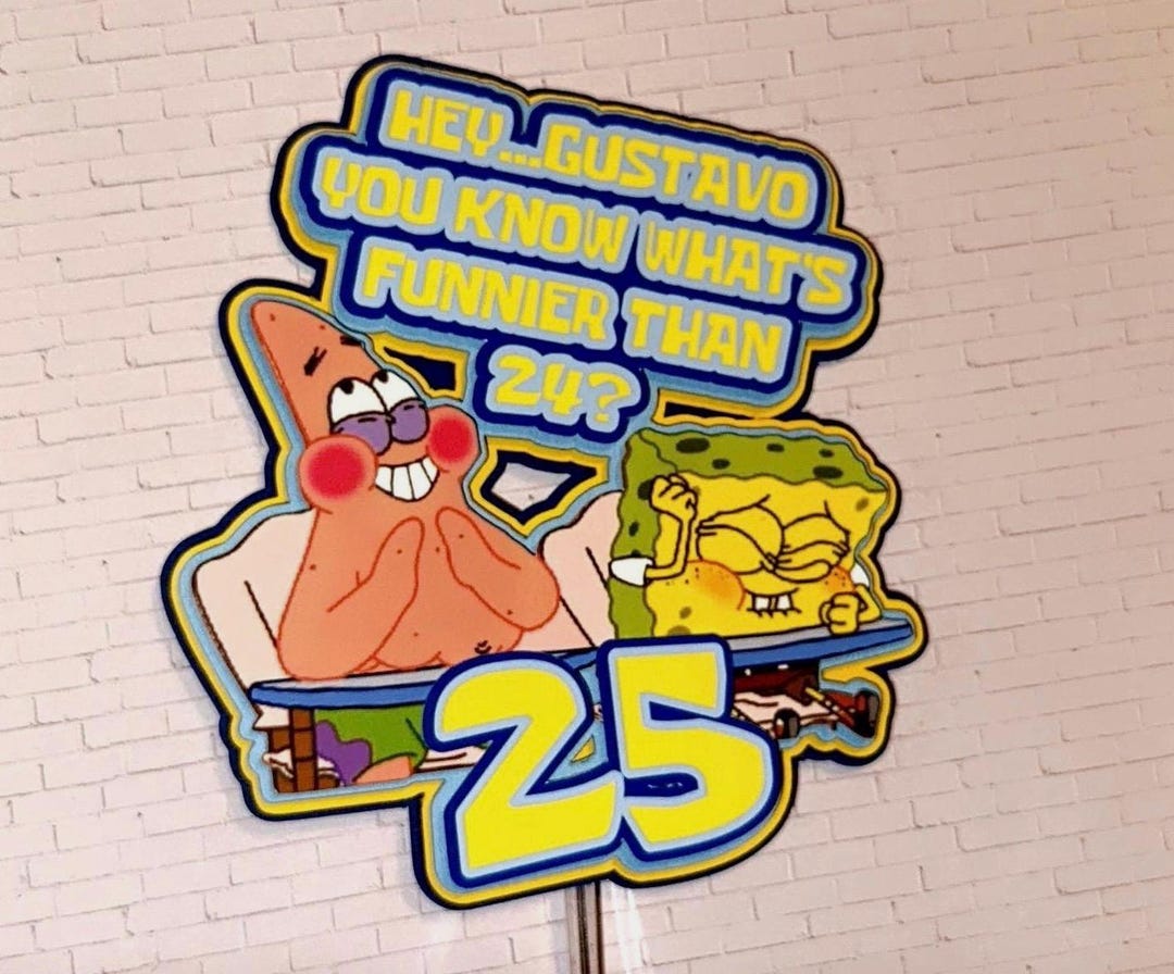 Spongebob What's Funnier Than 24? Cake Topper - Etsy UK