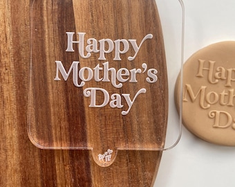 Happy Mothers Day | Acrylic Embosser / Debosser