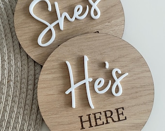 Gender Reveal Wooden Sign. He’s Here & She’s Here. Photo Prop Disc.