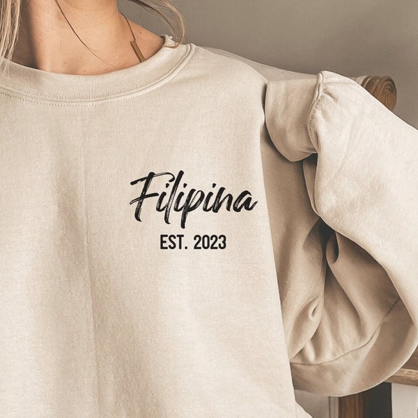 Custom Filipina Est 2023 Sweatshirt Gift For Pinay Pride Shirt