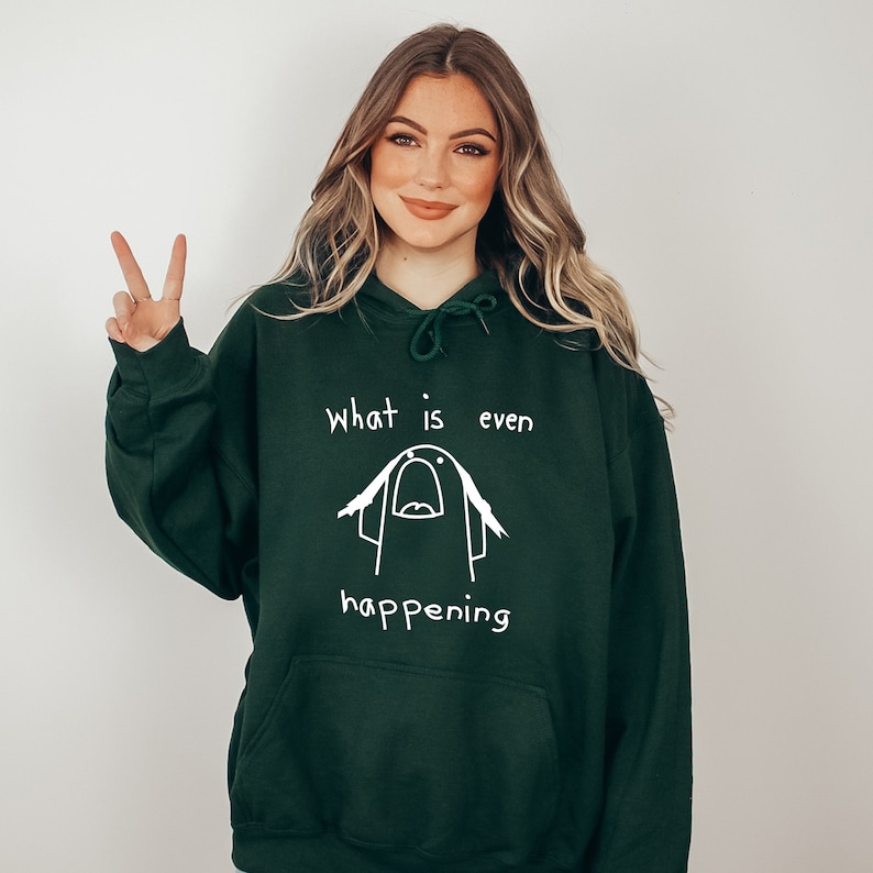 What is Even Happening Meme Retro Unisex Hoodies, Funny Hoodies Memes
