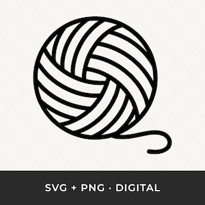 May include: A black and white line drawing of a ball of yarn. The yarn ball is round with curved lines to show the yarn strands. The image includes the text "SVG + PNG • DIGITAL".