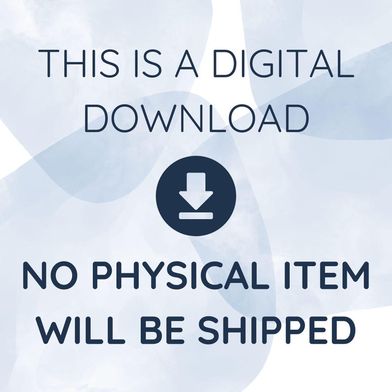 May include: A blue and white digital download graphic with the text "This is a digital download" and "No physical item will be shipped". A blue download icon is in the center of the graphic.