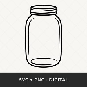 Può includere: Un disegno a tratto nero e bianco di un barattolo di vetro. Il barattolo ha una bocca larga e un coperchio a vite. Le parole "SVG + PNG • DIGITAL" sono nella parte inferiore dell'immagine.