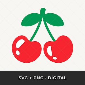 May include: A digital graphic of two red cherries with green stems and leaves. Each cherry has a white highlight. The text "SVG + PNG • DIGITAL" is at the bottom.