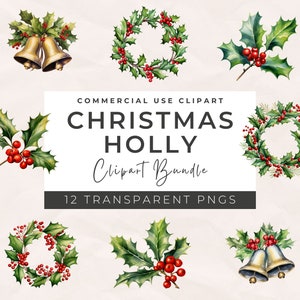 Watercolor Holly Clipart Bundle - Christmas Bouquets Clipart Holly Berry PNG Winter Botanical Clipart, PNG Commercial Use, Instant Download