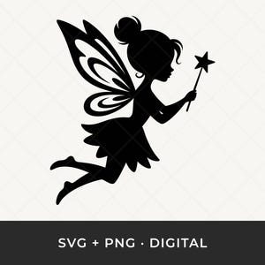 Pode incluir: Silhueta preta de uma fada com asas grandes, um penteado de coque e uma varinha com ponta de estrela. A fada está em pleno voo, com uma saia esvoaçante. O texto "SVG + PNG • DIGITAL" está na parte inferior.