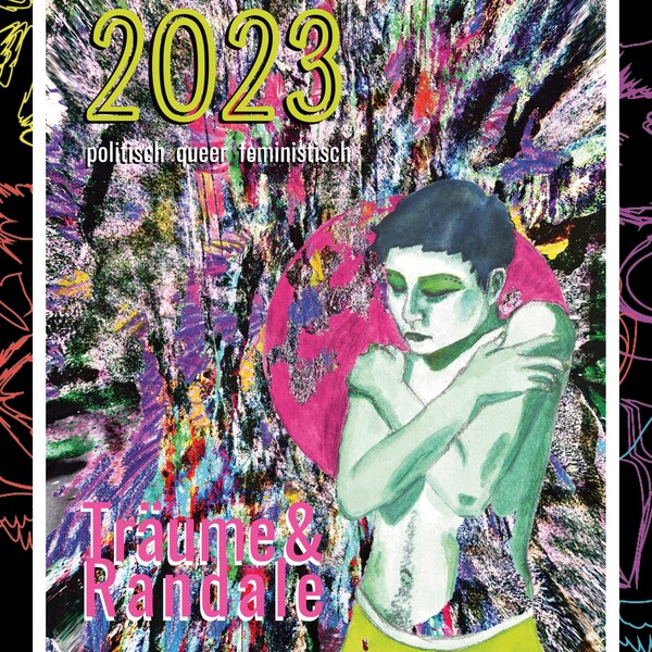 illustrierter Monatskalender 2023 - politisch. queer. feministisch.