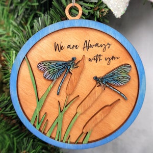 Dragonfly Ornament, Memorial Ornament, Christmas Dragonfly Ornament, Memorial Dragonflies Ornament, We Are Always With You, Dragonflies