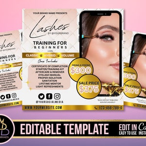 May include: A gold and white flyer advertising lash training for beginners. The flyer features a photo of a woman with long eyelashes, a price list, and the text "Lash Training for Beginners".