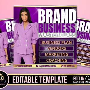 May include: Purple and gold graphic with the text "Brand Business Masterclass" and a list of topics including "Business Plan", "Vendors", "Marketing", and "Coaching". The graphic also includes a woman wearing a purple suit and a website address.