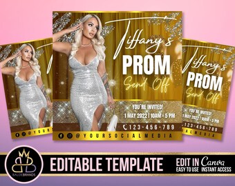 May include: Editable template for a prom send-off party invitation. The template features a gold glitter background with a photo of a woman in a silver sequined dress. The text "Tiffany's Prom Send Off" is written in white letters. The date and time of the event are listed as "1 May 2022 10AM-5PM". A phone number and social media handles are also included.