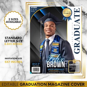 May include: A graduation magazine cover template featuring a photo of a graduate in a cap and gown. The cover includes the text "Graduate, Class of 2024", "Felix Brown", "Baloe University", and "RSVP, Jessa Smith".