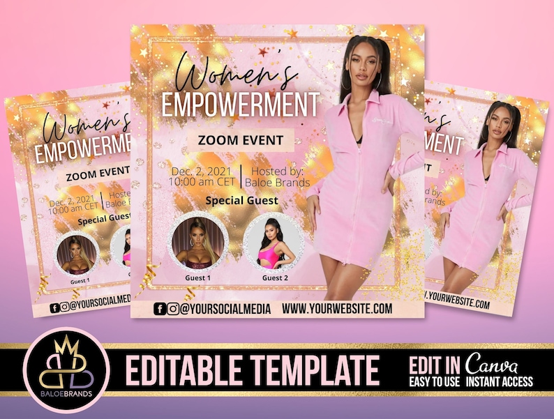 May include: Pink and gold graphic with the text "Women's Empowerment" and "Zoom Event" with the date and time "Dec. 2, 2021 | 10:00 am CET". The graphic also includes the text "Hosted by: Baloe Brands" and "Special Guest".