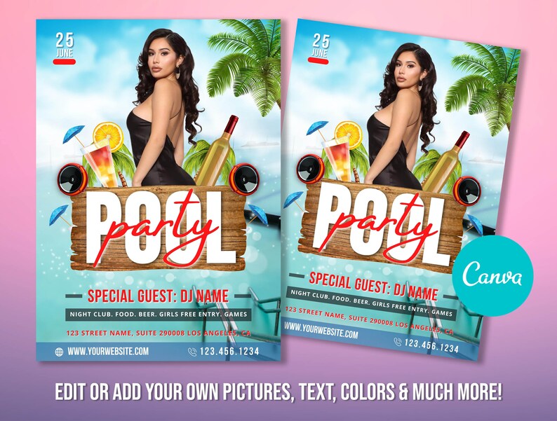 May include: Pool party flyer with a woman in a black dress, palm trees, and a wooden sign that says "Pool Party". The flyer also includes the text "Special Guest: DJ Name", "Night Club, Food, Beer, Girls Free Entry, Games", "123 Street Name, Suite 290008 Los Angeles, CA", "www.yourwebsite.com", and "123.456.1234".